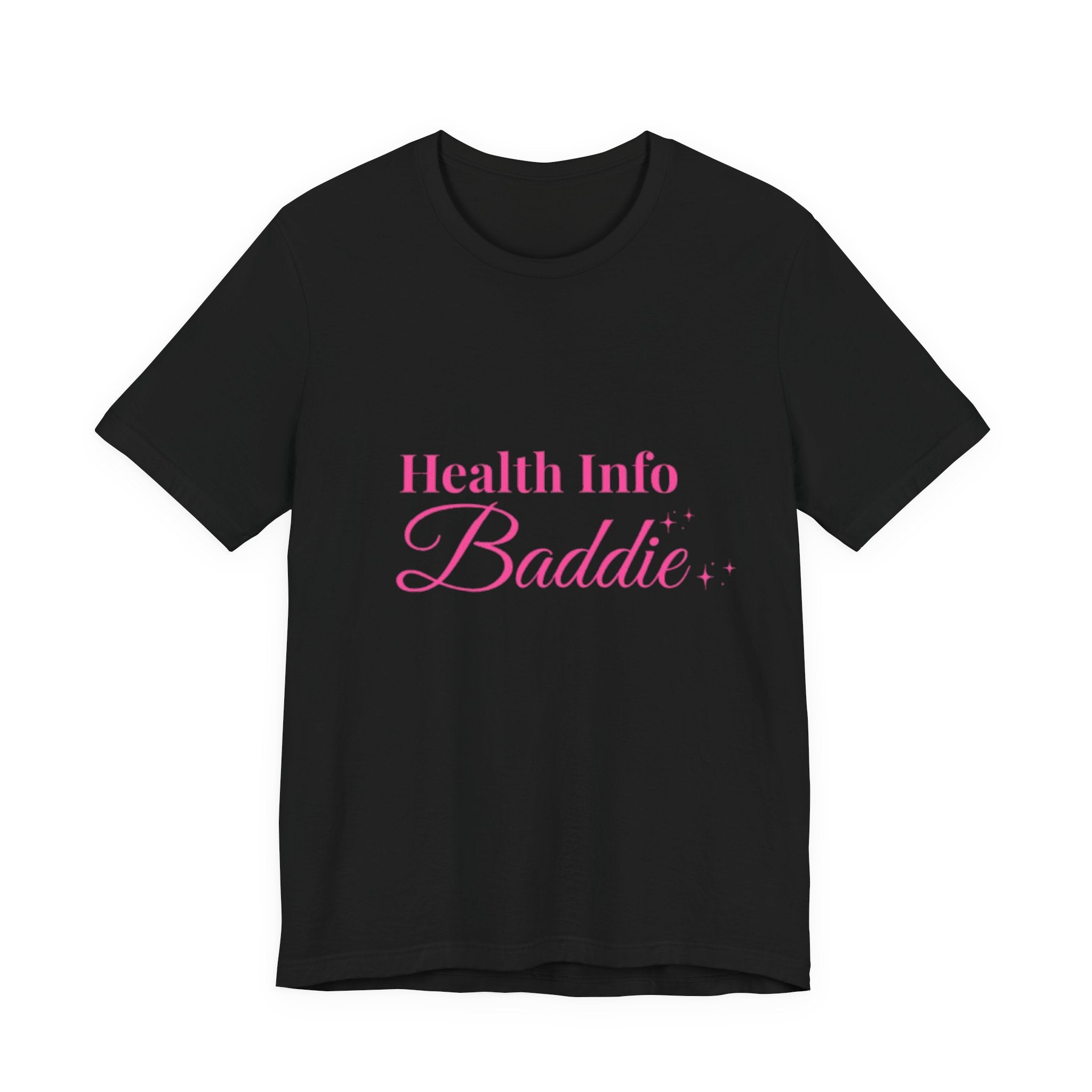Health Info Baddie Tee | HIM Girl Era | Healthcare Aesthetic Shirt
